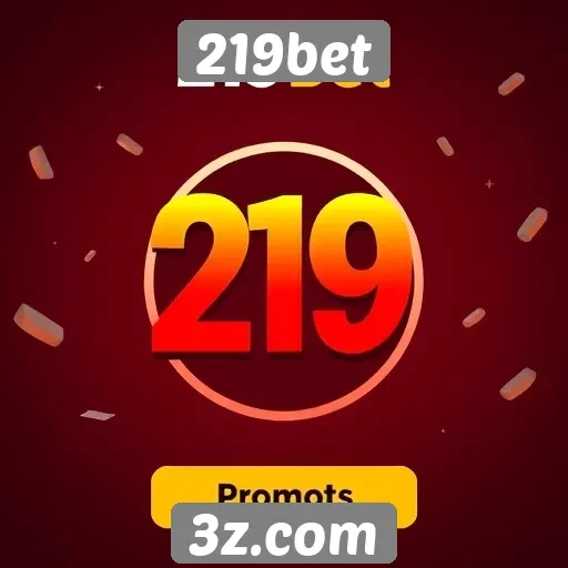 Promoções e bônus da plataforma 219bet